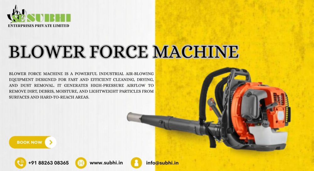 Blower Force Machine